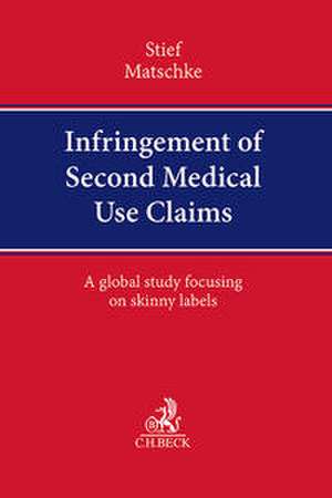 Infringement of Second Medical Use Claims de Marco Stief