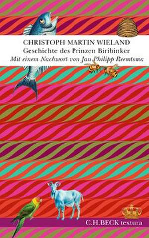 Geschichte des Prinzen Biribinker de Christoph Martin Wieland