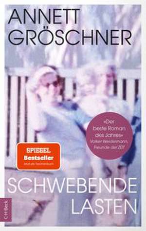 Schwebende Lasten de Annett Gröschner