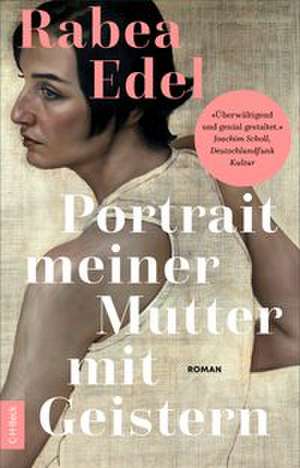 Portrait meiner Mutter mit Geistern de Rabea Edel