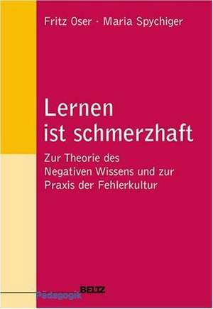 Lernen ist schmerzhaft de Fritz Oser