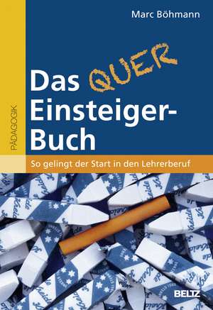 Das Quereinsteiger-Buch de Marc Böhmann