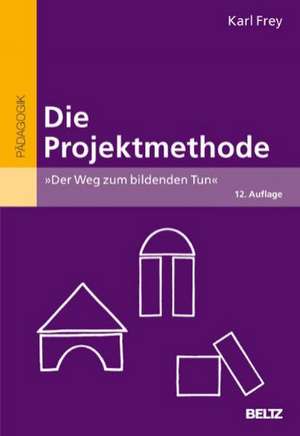 Die Projektmethode de Karl Frey