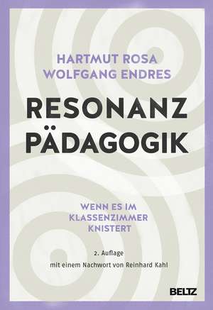 Resonanzpädagogik de Hartmut Rosa