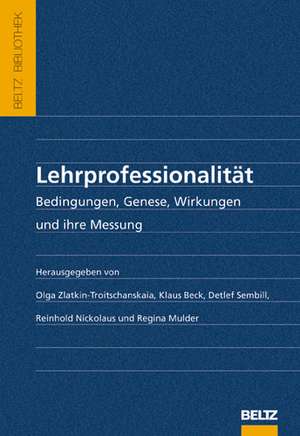 Lehrprofessionalität de Olga Zlatkin-Troitschanskaia