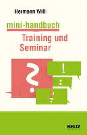 Mini-Handbuch Training und Seminar de Hermann Will