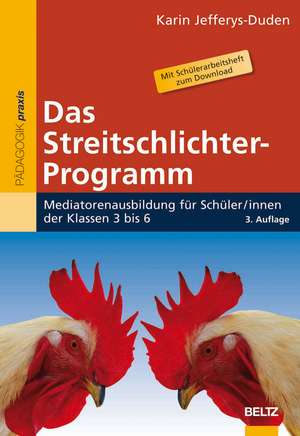 Das Streitschlichter-Programm de Karin Jefferys-Duden