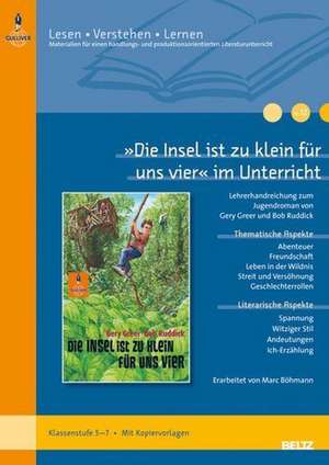 »Die Insel ist zu klein für uns vier« im Unterricht de Marc Böhmann