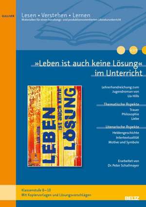 »Leben ist auch keine Lösung« im Unterricht de Peter Schallmayer