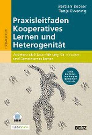 Praxisleitfaden Kooperatives Lernen und Heterogenität de Bastian Becker