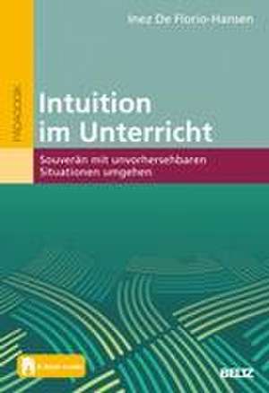 Intuition im Unterricht de Inez De Florio-Hansen