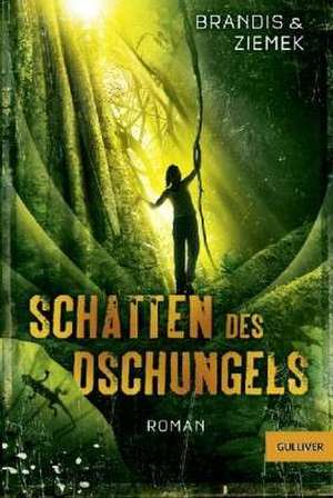 Schatten des Dschungels de Katja Brandis