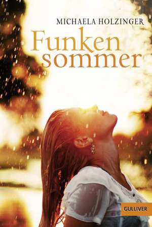 Funkensommer de Michaela Holzinger