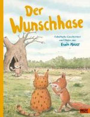 Der Wunschhase de Erwin Moser