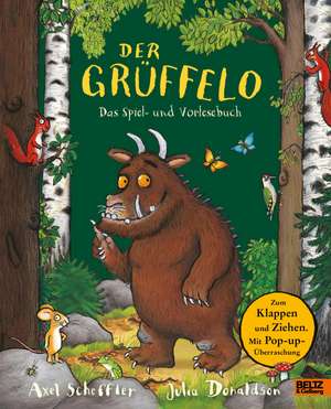 Der Grüffelo. Das Spiel- und Vorlesebuch de Axel Scheffler