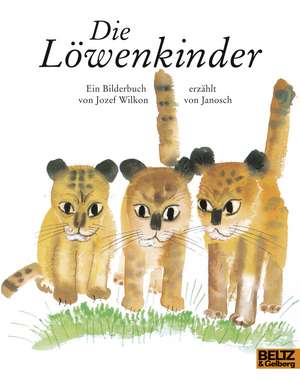 Die Löwenkinder de Janosch