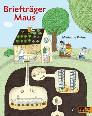 Briefträger Maus de Marianne Dubuc