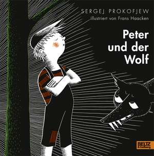 Peter und der Wolf de Sergej Prokofjew