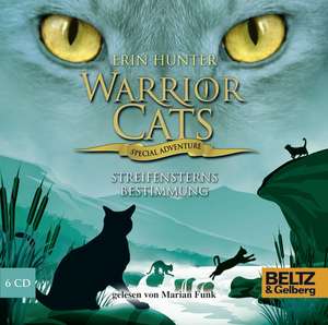 Warrior Cats - Special Adventure 04. Streifensterns Bestimmung de Erin Hunter