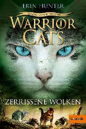 Warrior Cats - 06/3 Vision von Schatten. Zerrissene Wolken de Erin Hunter