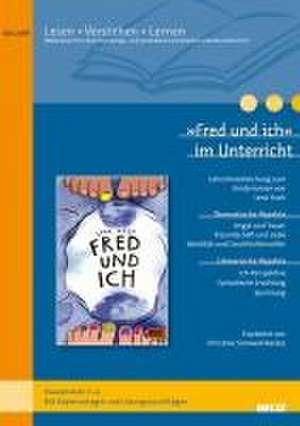 'Fred und ich' im Unterricht de Christine Sinnwell-Backes