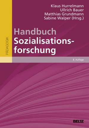 Handbuch Sozialisationsforschung de Klaus Hurrelmann