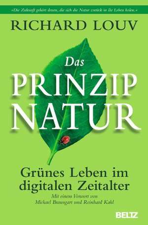 Das Prinzip Natur de Richard Louv