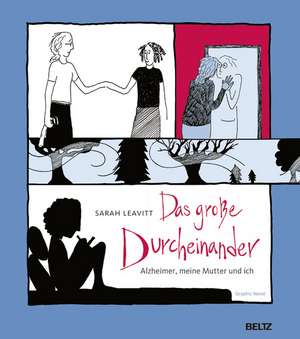 Das große Durcheinander de Sarah Leavitt