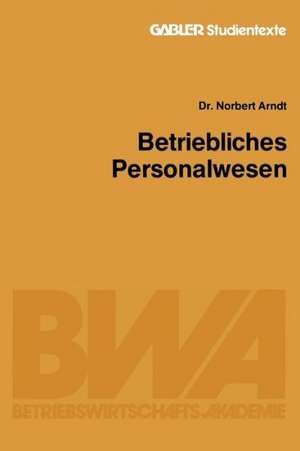 Betriebliches Personalwesen de Norbert Arndt