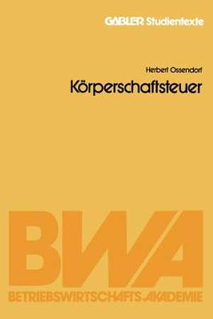 Körperschaftsteuer de Herbert Ossendorf