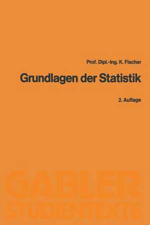 Grundlagen der Statistik de Klaus Fischer