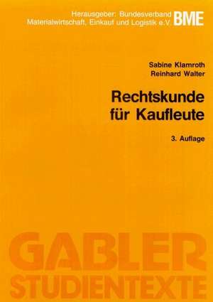 Rechtskunde für Kaufleute de Sabine Klamroth