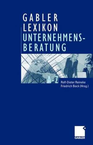 Gabler Lexikon Unternehmensberatung de Rolf-Dieter Reineke