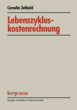 Lebenszykluskostenrechnung de Cornelia Zehbold