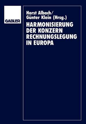 Harmonisierung der Konzernrechnungslegung in Europa de Horst Albach