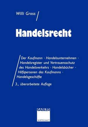 Handelsrecht: Fall · Systematik · Lösung de Willi Groß