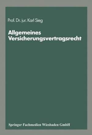 Schriftenreihe „Die Versicherung“ de Karl Sieg