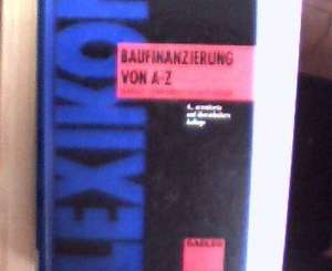 Lexikon Baufinanzierung von A bis Z de Harald Gerhards