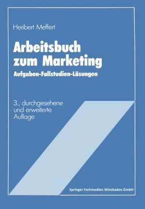 Arbeitsbuch zum Marketing de Heribert Meffert