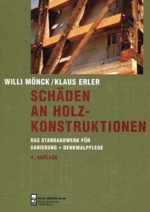 Schäden an Holzkonstruktionen de Klaus Erler