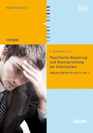 Psychische Belastung und Beanspruchung am Arbeitsplatz de E. Demerouti