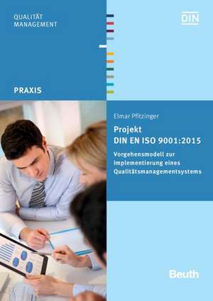 Projekt DIN EN ISO 9001:2015 de Elmar Pfitzinger