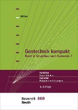 Geotechnik kompakt 02 de Gerd Möller