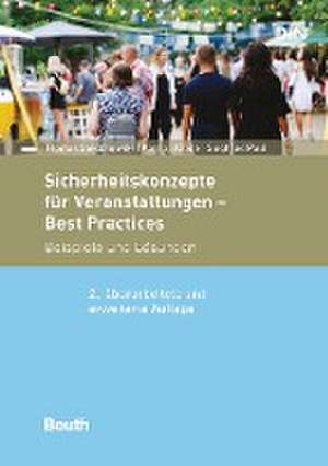 Sicherheitskonzepte für Veranstaltungen - Best Practices de Kerstin Klode