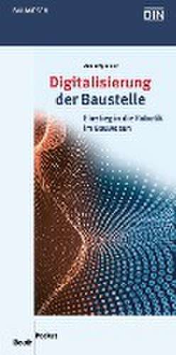 Digitalisierung der Baustelle de Arnim Spengler