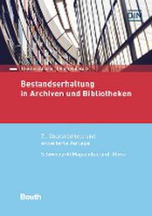 Bestandserhaltung in Archiven und Bibliotheken de Thorsten Allscher