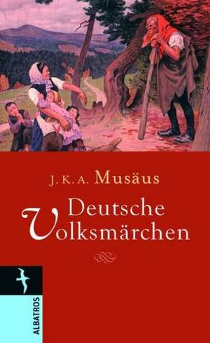 Die deutschen Volksmärchen de J. K. A. Musäus