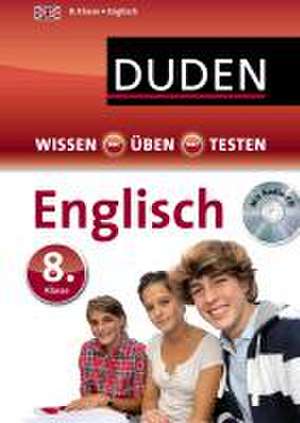 Wissen - Üben - Testen: Englisch 8. Klasse de Birgit Hock