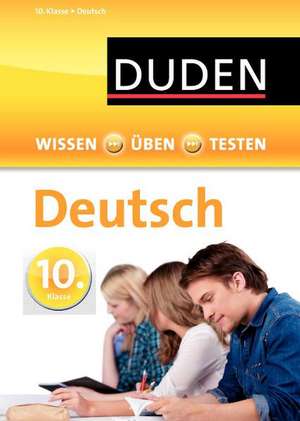 Wissen - Üben - Testen: Deutsch 10. Klasse de Frank Becker