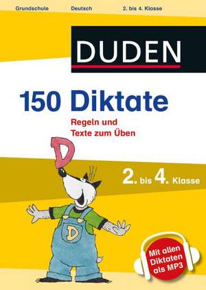 150 Diktate 2. bis 4. Klasse de Claudia Fahlbusch